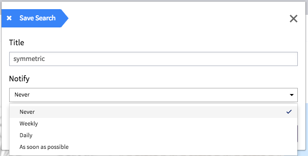 NetX Save Search window showing notification frequency options for never, weekly, daily or as-soon-as-possible updates